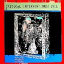 Critical Interventions (Evil) 92x92cm (2005)